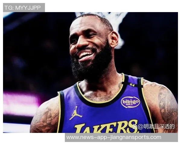 詹姆斯的传球能力提升至新高度拉拉维亚称其前所未有的影响力